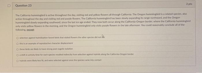 2 Pts Question 23 The California Hummingbird Is Active Throughout The Day Visiting Red And Yellow Flowers All Through C 1