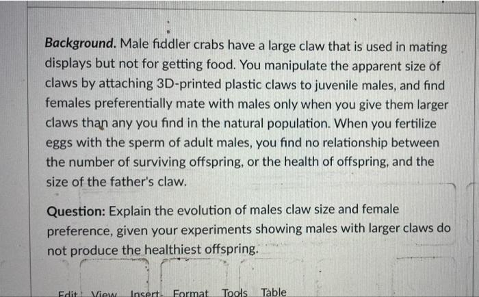 Background Male Fiddler Crabs Have A Large Claw That Is Used In Mating Displays But Not For Getting Food You Manipulat 1