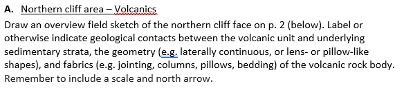 A Northern Cliff Area Volcanics Draw An Overview Field Sketch Of The Northern Cliff Face On P 2 Below Label Or Oth 1