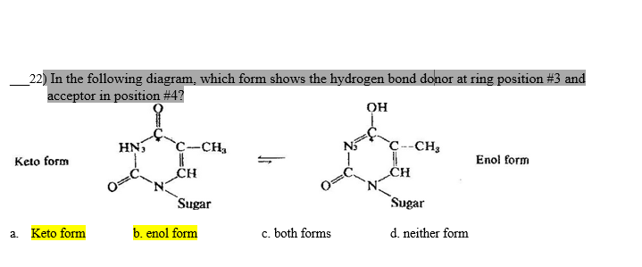 22 In The Following Diagram Which Form Shows The Hydrogen Bond Donor At Ring Position 3 And Acceptor In Position 4 1