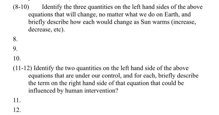 8 10 Identify The Three Quantities On The Left Hand Sides Of The Above Equations That Will Change No Matter What We D 1