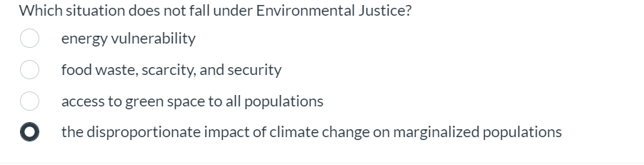 Which Situation Does Not Fall Under Environmental Justice Energy Vulnerability Food Waste Scarcity And Security Acces 1