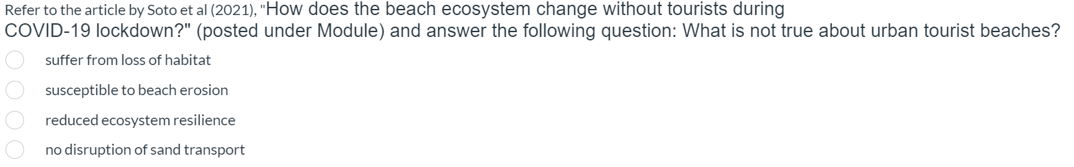 Refer To The Article By Soto Et Al 2021 How Does The Beach Ecosystem Change Without Tourists During Covid 19 Lockdow 1