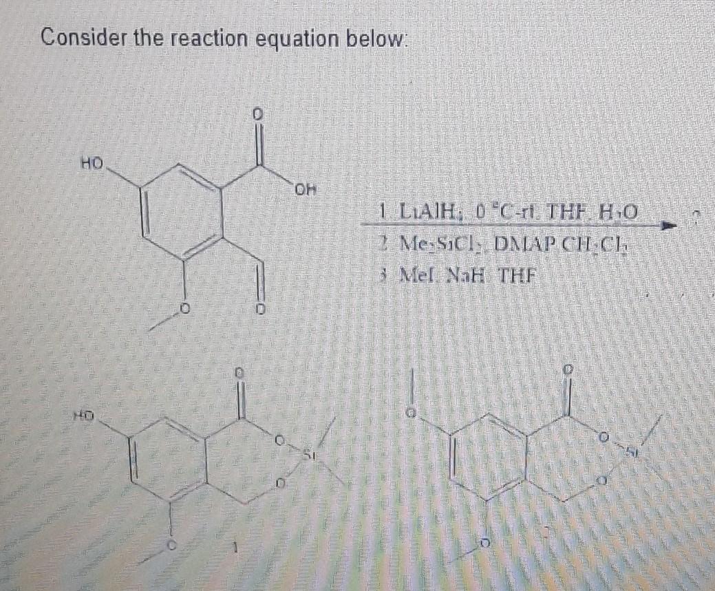 Consider The Reaction Equation Below Ho Oh 1 Liaih 0 C It The Ho 1 Ne Sici Dnap Ch Cl 3 Mel Nah The 16 50 1