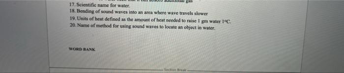 17 Scientific Name For Water 18 Bending Of Sound Waves Into An Area Where Wave Travels Slower 19 Units Of Heat Defin 1