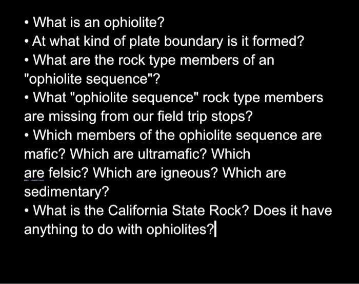 What Is An Ophiolite At What Kind Of Plate Boundary Is It Formed What Are The Rock Type Members Of An Ophiolite 1
