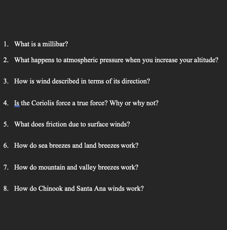 1 What Is A Millibar 2 What Happens To Atmospheric Pressure When You Increase Your Altitude 3 How Is Wind Described 1