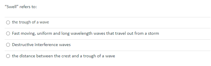 Swell Refers To The Trough Of A Wave Fast Moving Uniform And Long Wavelength Waves That Travel Out From A Storm Dest 1