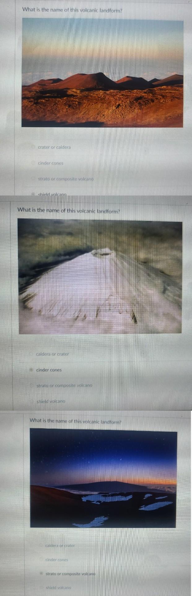 What Is The Name Of This Volcanic Landform Crater Or Caldera Cinder Cones Strato Or Composite Volcano Shield Volcano Wh 1