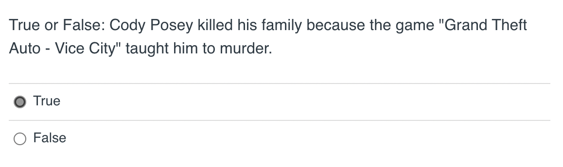 True Or False Cody Posey Killed His Family Because The Game Grand Theft Auto Vice City Taught Him To Murder True F 1