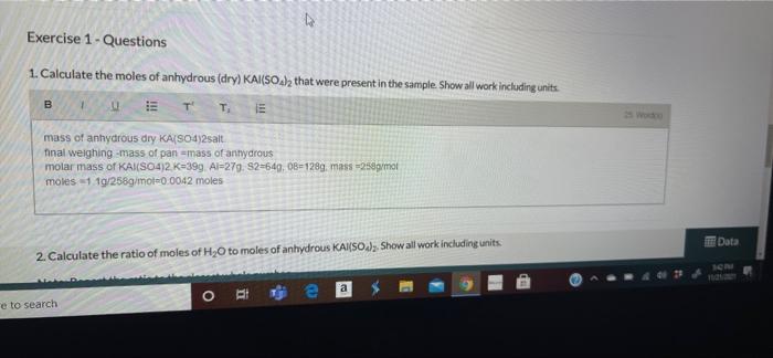 Exercise 1 Questions 1 Calculate The Moles Of Anhydrous Dry Kak So4 2 That Were Present In The Sample Show All Work 2