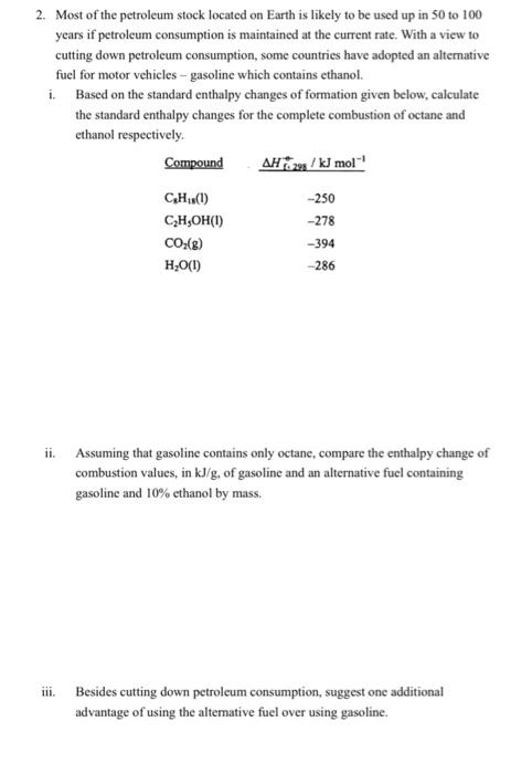 2 Most Of The Petroleum Stock Located On Earth Is Likely To Be Used Up In 50 To 100 Years If Petroleum Consumption Is M 1