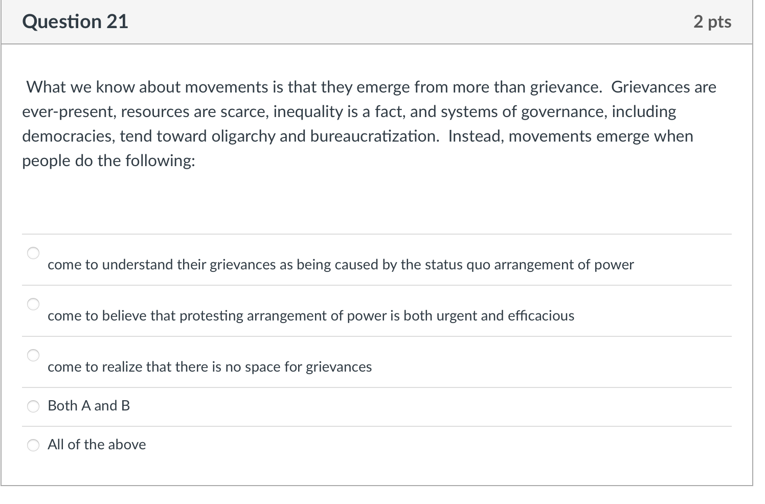 Question 21 2 Pts What We Know About Movements Is That They Emerge From More Than Grievance Grievances Are Ever Present 1