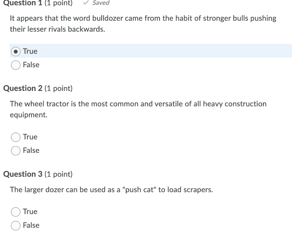 Question 1 1 Point Saved It Appears That The Word Bulldozer Came From The Habit Of Stronger Bulls Pushing Their Lesser 1