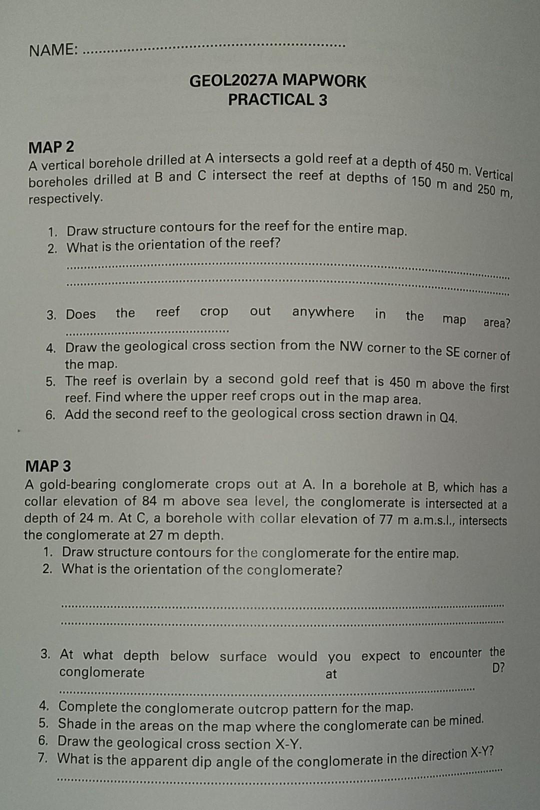 Name Geol2027a Mapwork Practical 3 Map 2 A Vertical Borehole Drilled At A Intersects A Gold Reef At A Depth Of 450 M V 1