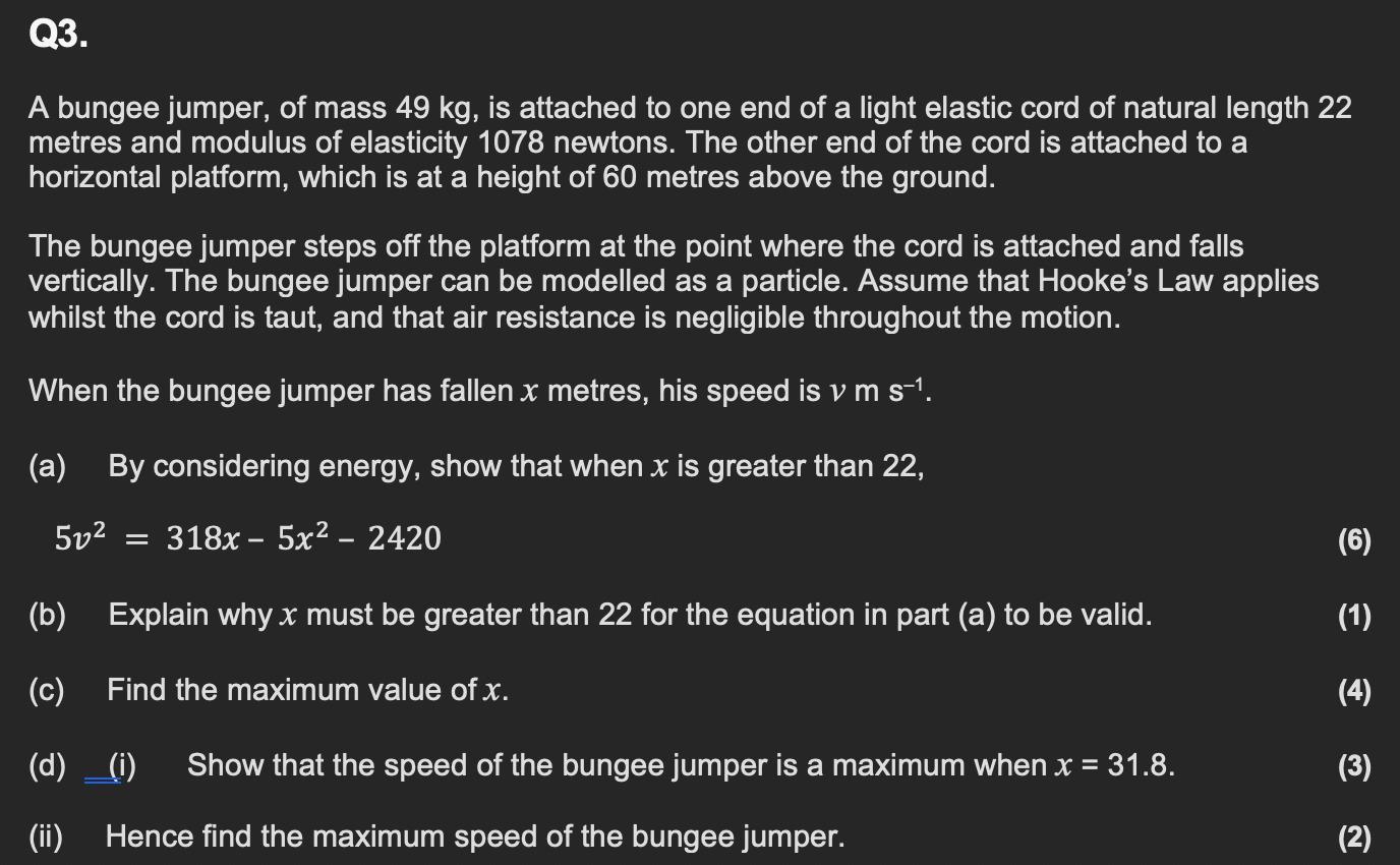 Q3 A Bungee Jumper Of Mass 49 Kg Is Attached To One End Of A Light Elastic Cord Of Natural Length 22 Metres And Modul 1