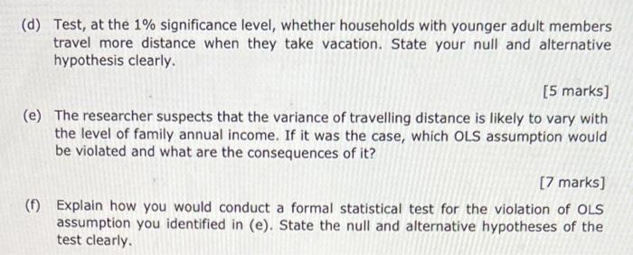 5 The Following Table Shows The Results Of A Regression That Estimates The Travelling Distance Of Malaysian Families Wh 2