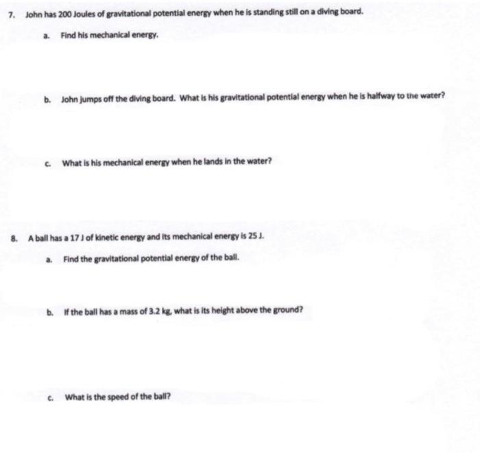 7 John Has 200 Joules Of Gravitational Potential Energy When He Is Standing Still On A Diving Board A Find His Mechan 1
