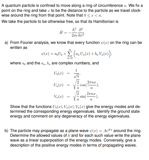 A Quantum Particle Is Confined To Move Along A Ring Of Circumference A We Fix A Point On The Ring And Take R To Be The 1