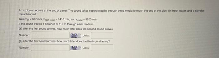 An Explosion Occurs At The End Of A Plet The Sound Takes Seperate Paths Through Three Media To Reach The End Of The Pie 1