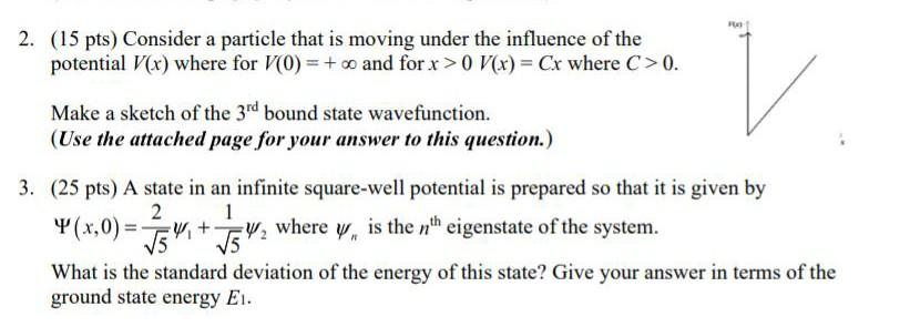 2 15 Pts Consider A Particle That Is Moving Under The Influence Of The Potential V X Where For Vo C And For X 1