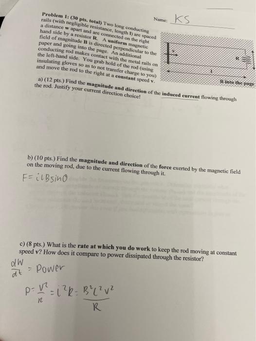 Name Ks Problem 1 30 Pts Total Two Long Conducting Rails With Negligible Resistance Length 1 Are Spaced A Distan 1