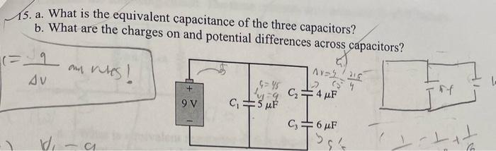 5 A What Is The Equivalent Capacitance Of The Three Capacitors B What Are The Charges On And Potential Differences A 1