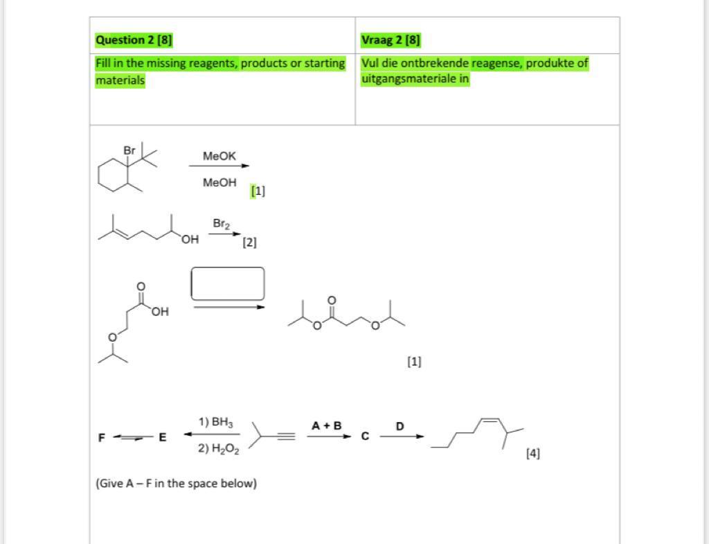 Question 2 8 Fill In The Missing Reagents Products Or Starting Materials Vraag 2 8 Vul Die Ontbrekende Reagense Pr 1