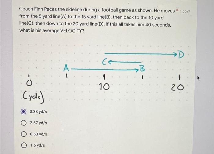 1 Point Coach Finn Paces The Sideline During A Football Game As Shown He Moves From The 5 Yard Line A To The 15 Yard L 4