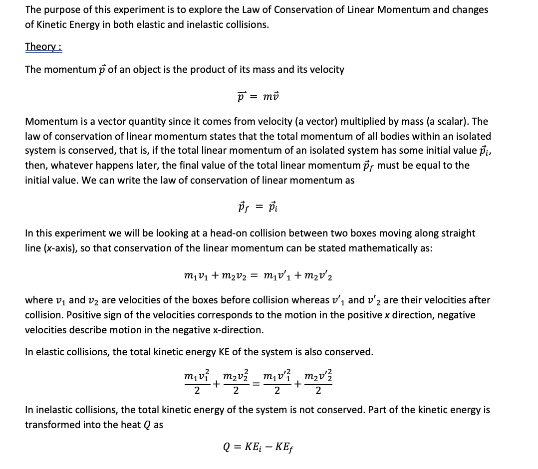 The Purpose Of This Experiment Is To Explore The Law Of Conservation Of Linear Momentum And Changes Of Kinetic Energy In 1