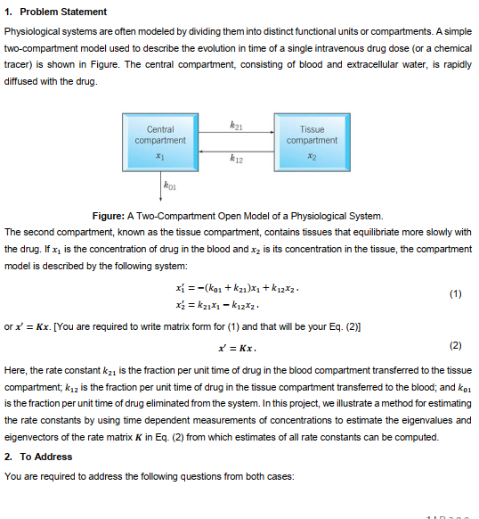 1 Problem Statement Physiological Systems Are Often Modeled By Dividing Them Into Distinct Functional Units Or Compartm 1