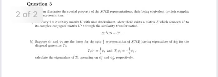 Question 3 2 Of 2 Presentations M Illustrates The Special Property Of The Su 2 Representations Their Being Equivalent 1