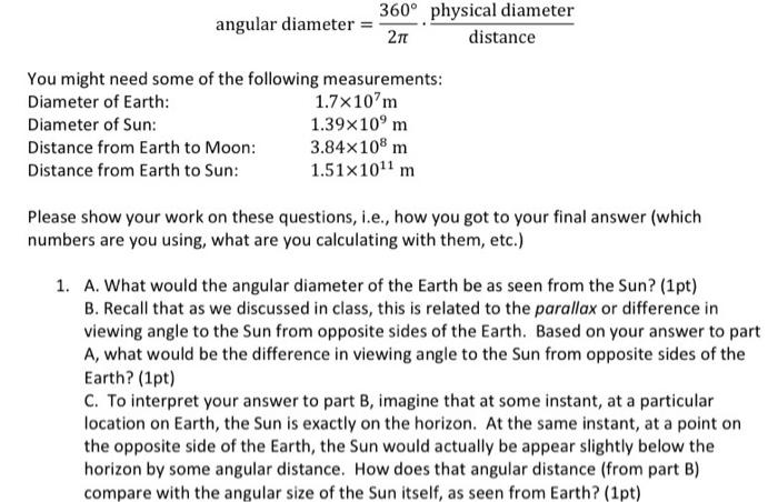 360 Physical Diameter Angular Diameter 211 Distance You Might Need Some Of The Following Measurements Diameter Of Ea 1
