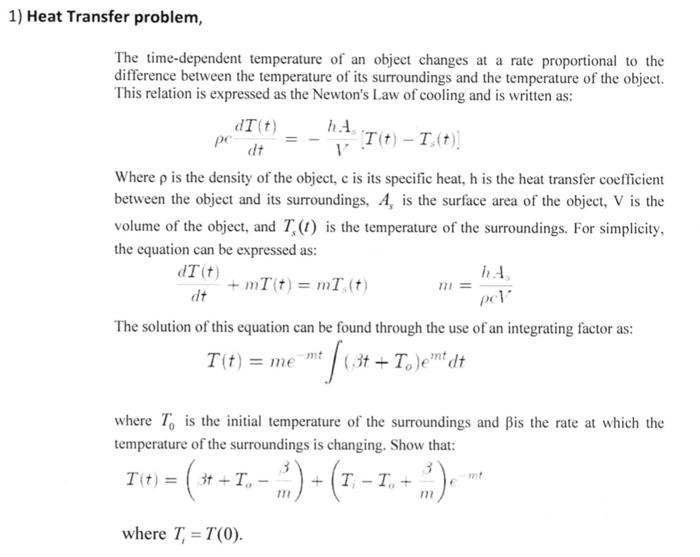 1 Heat Transfer Problem The Time Dependent Temperature Of An Object Changes At A Rate Proportional To The Difference B 1