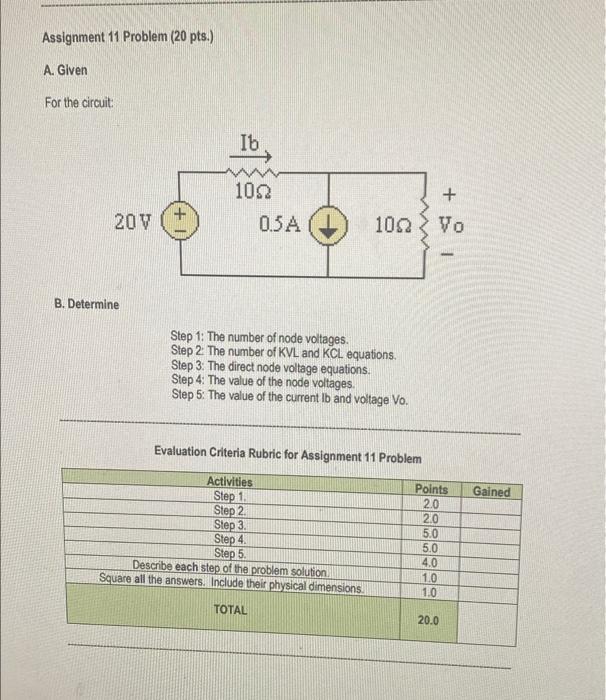 Assignment 11 Problem 20 Pts A Given For The Circuit Ib 1022 05a 20v 1002 Vo B Determine Step 1 The Number Of 1