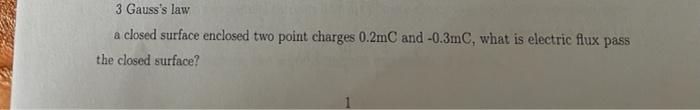 3 2 Coulomb S Law And Electric Field A Negative Charge 12mc Sits At 7 5 M Find Electric Field Vector At Origin 0 0 2
