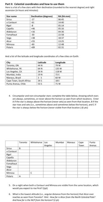 Part I Celestial Coordinates And How To Use Them Here Is A List Of A Few Stars With The Declination Rounded To The Near 1