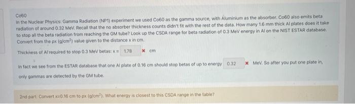 Co60 In The Nuclear Physics Gamma Radiation Npt Experiment We Used C060 As The Gamma Source With Aluminium As The Ab 1