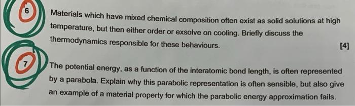 Materials Which Have Mixed Chemical Composition Often Exist As Solid Solutions At High Temperature But Then Either Orde 1