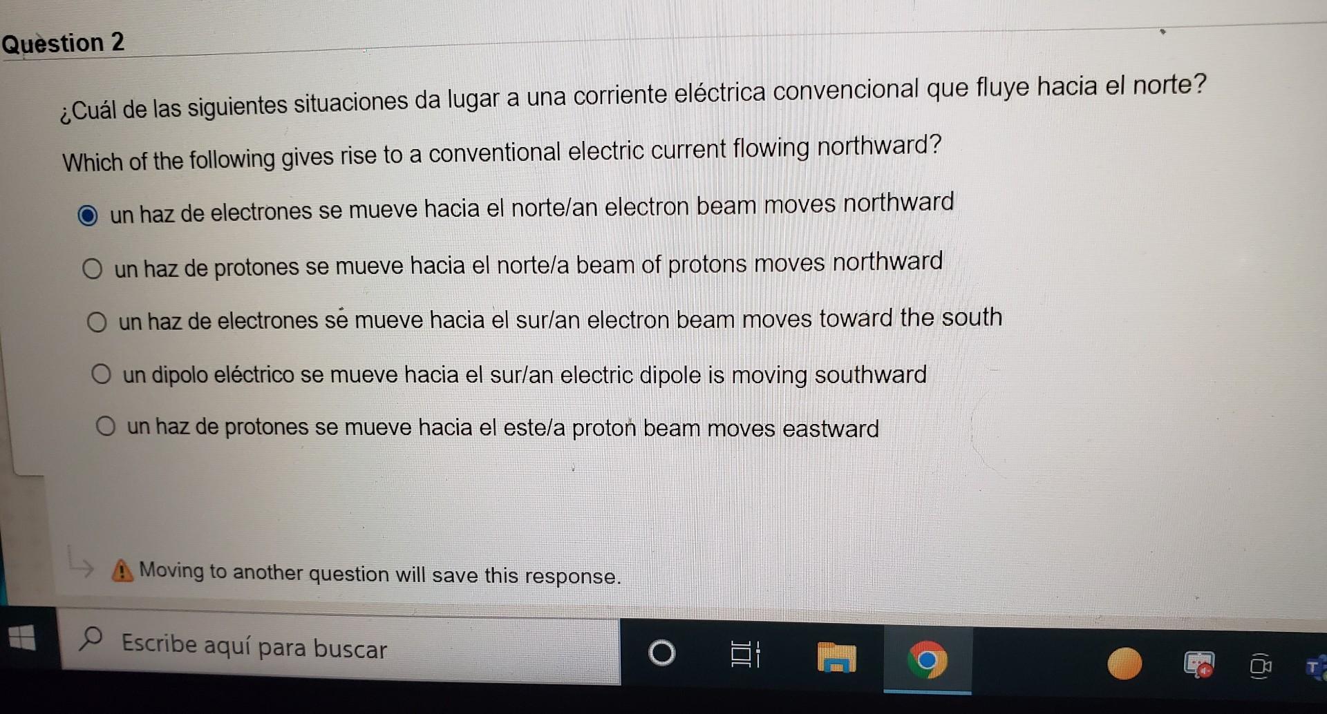 Question 2 Cual De Las Siguientes Situaciones Da Lugar A Una Corriente Electrica Convencional Que Fluye Hacia El Norte 1