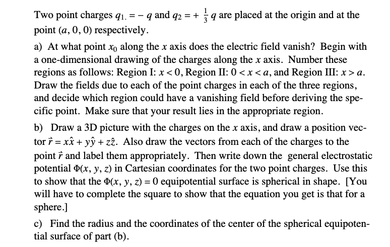 Two Point Charges Please Answer In Complete Sentences And Explain Step In Between Math If Possible Thank You 1