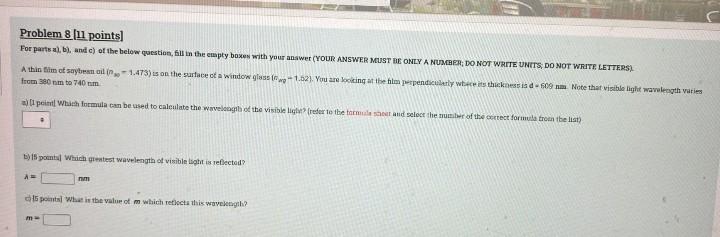 Problem 7 U Points Por Parts Al Wade Of The Below Question Fill In The Comply Home With Your Your Answer Must Be Only 2