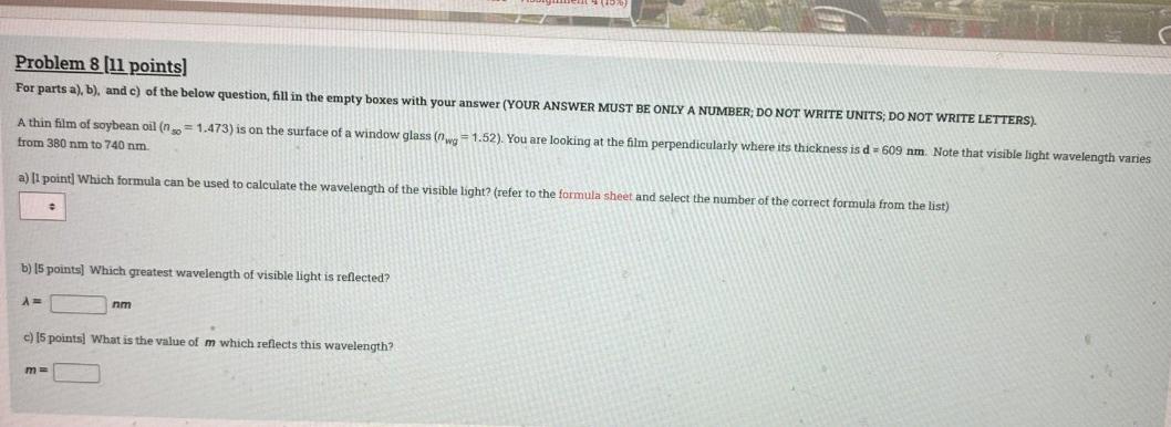 Problem 7 U Points Por Parts Al Wade Of The Below Question Fill In The Comply Home With Your Your Answer Must Be Only 3