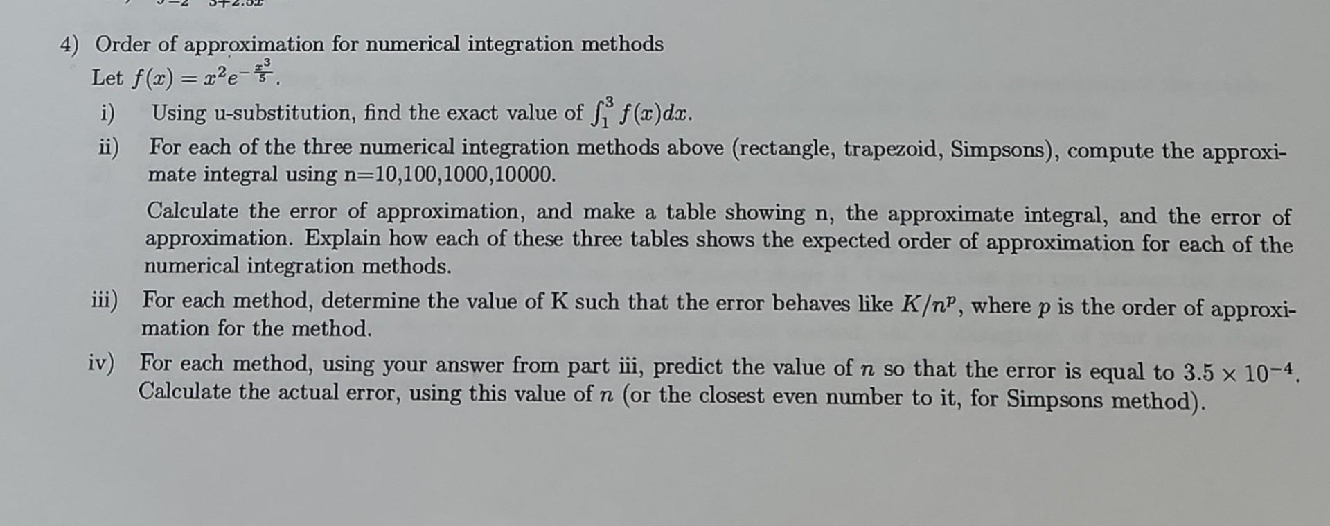 4 Order Of Approximation For Numerical Integration Methods Let F X X2e I Using U Substitution Find The Exact Valu 1