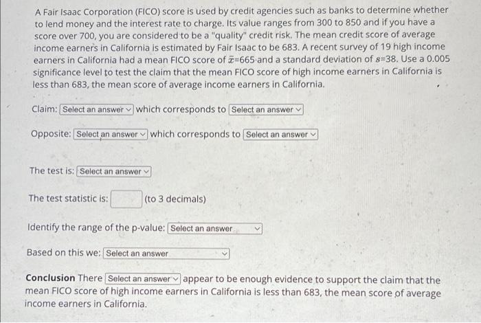 A Fair Isaac Corporation Fico Score Is Used By Credit Agencies Such As Banks To Determine Whether To Lend Money And Th 1