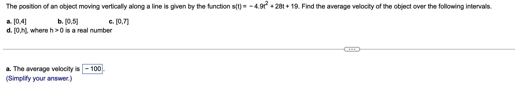 The Position Of An Object Moving Vertically Along A Line Is Given By The Function S T 4 912 28t 19 Find The Ave 1