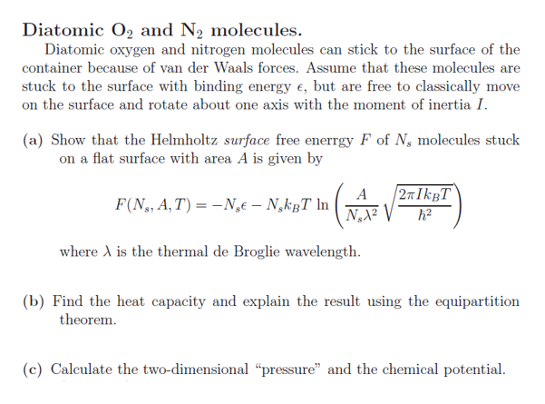 Diatomic O2 And N2 Molecules Diatomic Oxygen And Nitrogen Molecules Can Stick To The Surface Of The Container Because O 1