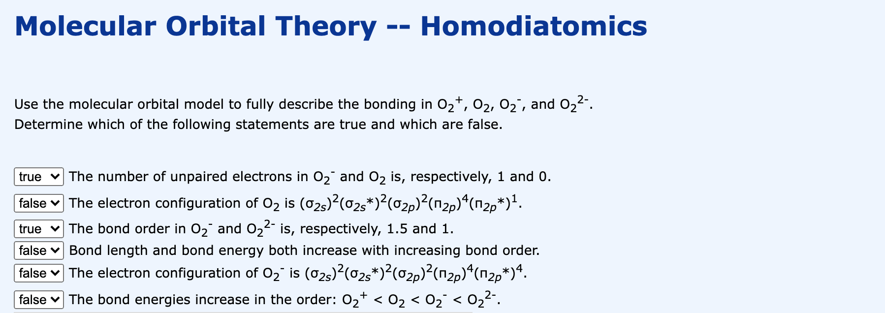 Molecular Orbital Theory Homodiatomics 1 Use The Molecular Orbital Model To Fully Describe The Bonding In O2 02 02 1