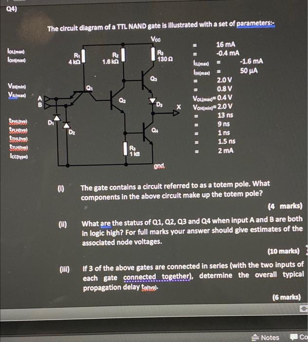 Q4 Louimas Lohimax Qs U Vmin Viimas The Circult Diagram Of A Ttl Nand Gate Is Illustrated With A Set Of Parameters 1