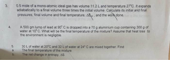 3 0 5 Mole Of A Mono Atomic Ideal Gas Has Volume 11 2 L And Temperature 27 C It Expands Adiabatically To A Final Volum 1